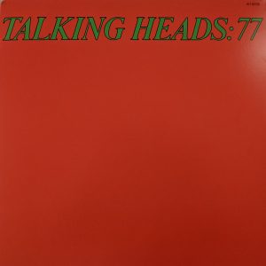 Talking Heads - Talking Heads: 77