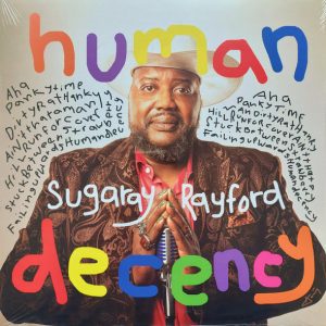 Sugaray Rayford - Human Decency