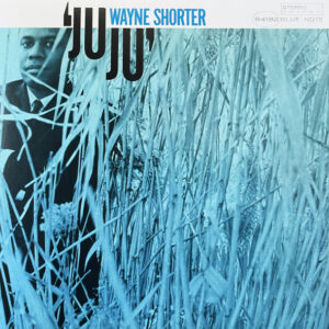 Wayne Shorter - Juju