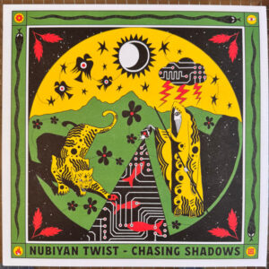 Nubiyan Twist - Chasing Shadows