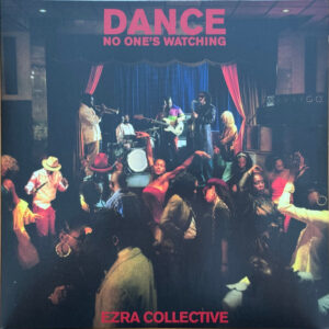 Ezra Collective - Dance, No One's Watching - (Duplicate Imported from WooCommerce)