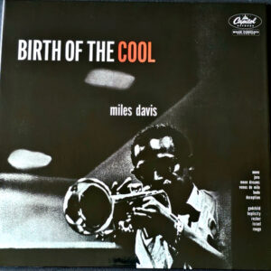 Miles Davis - Birth Of The Cool