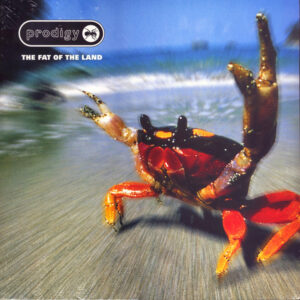 Prodigy* - The Fat Of The Land