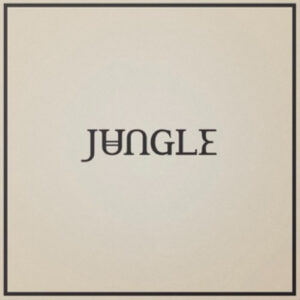 Jungle (12) - Loving In Stereo