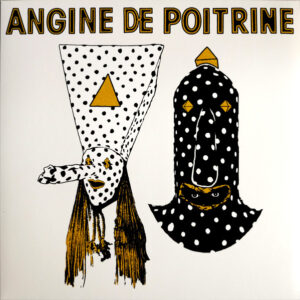 Angine De Poitrine - Vol.1