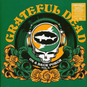 Grateful Dead* - On A Back Porch, Vol. 3