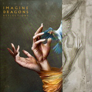 Imagine Dragons - Reflections (From The Vault Of Smoke + Mirrors)
